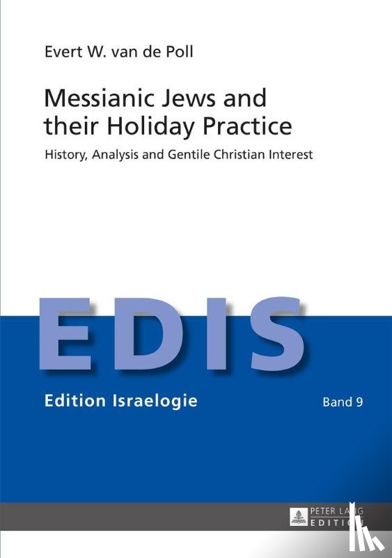 Van de Poll, Evert W. - Messianic Jews and their Holiday Practice