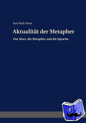 Paul-Horn, Ina - Aktualitaet der Metapher