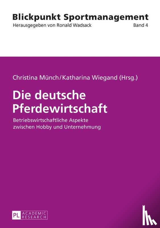  - Die deutsche Pferdewirtschaft