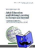  - Adult Education and Lifelong Learning in Europe and Beyond