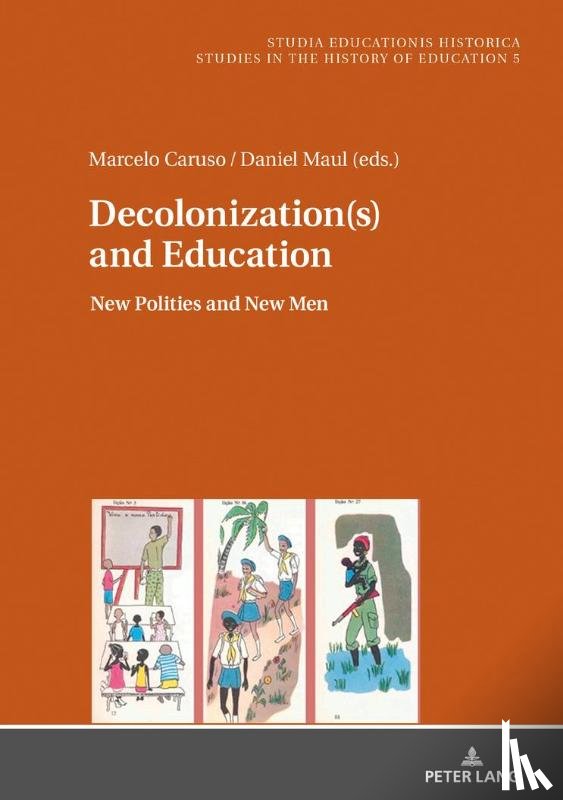 Caruso, Marcelo, Maul, Daniel - Decolonization(s) and Education