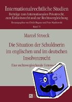 Streeck, Marcel - Die Situation der Schuldnerin im englischen und im deutschen Insolvenzrecht