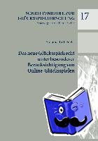 Fuchs, Stefanie Ruth - Das neue Gluecksspielrecht unter besonderer Beruecksichtigung von Online-Gluecksspielen