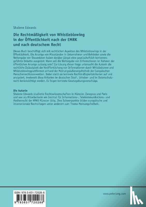 Edwards, Shalene - Die Rechtmaeßigkeit Von Whistleblowing in Der Oeffentlichkeit Nach Der Emrk Und Nach Deutschem Recht