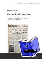 Bachmann, Klaus - Genocidal Empires