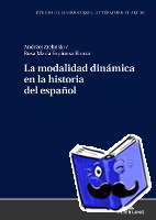 Zieliński, Andrzej, Espinosa Elorza, Rosa Maria - La Modalidad Dinamica En La Historia del Espanol