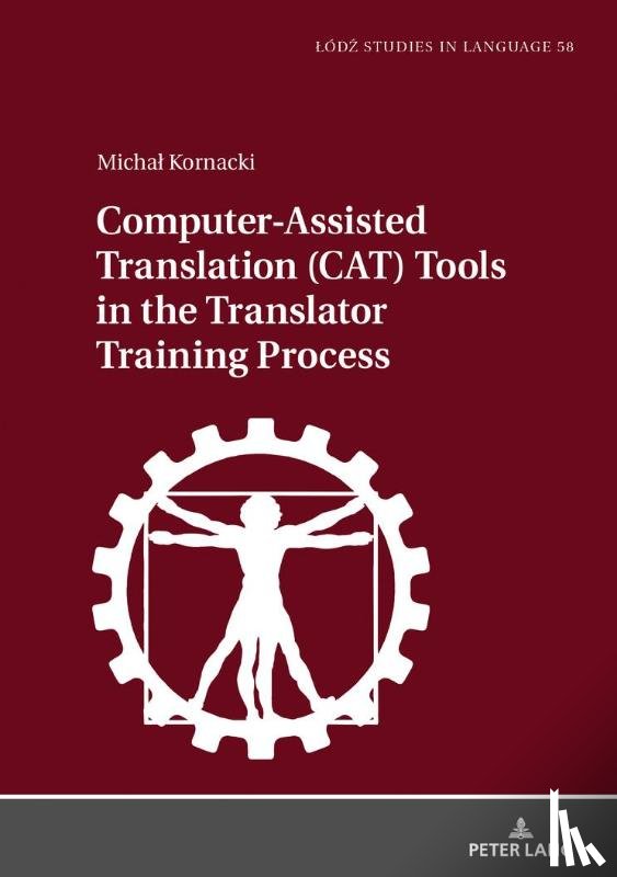 Kornacki, Michal - Computer-Assisted Translation (CAT) Tools in the Translator Training Process