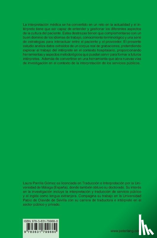 Parrilla Gomez, Laura - La Interpretacion En El Contexto Sanitario: Aspectos Metodologicos Y Analisis de Interaccion del Interprete Con El Usuario
