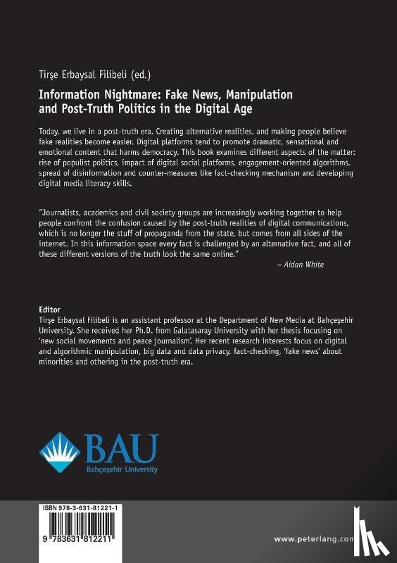  - Information Nightmare: Fake News, Manipulation and Post-Truth Politics in the Digital Age