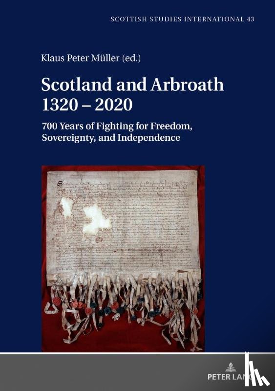 - Scotland and Arbroath 1320 – 2020