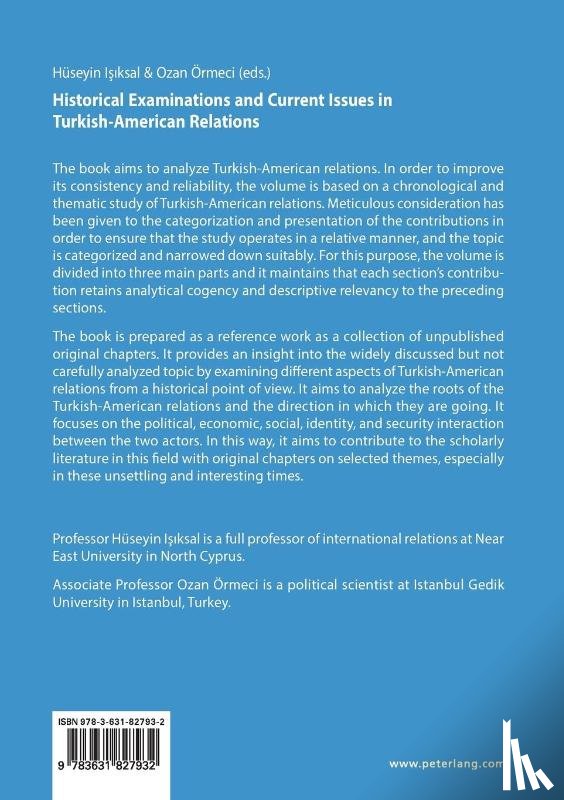  - Historical Examinations and Current Issues in Turkish-American Relations