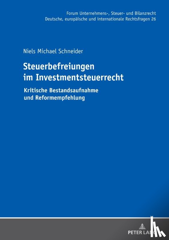 Schneider, Niels Michael - Steuerbefreiungen im Investmentsteuerrecht