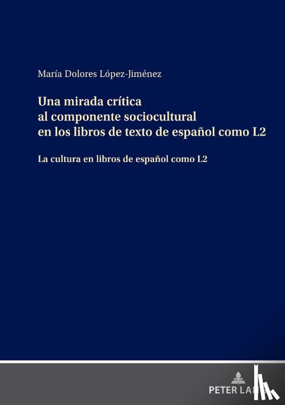 Lopez Jimenez, Maria Dolores - Una mirada critica al componente sociocultural en los libros de texto de espanol como L2