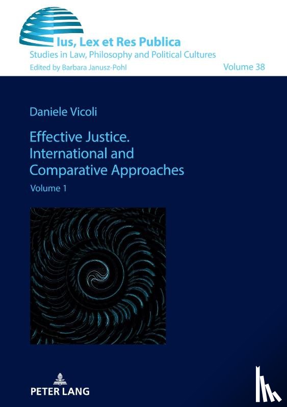 - Effective Justice. International and Comparative Approaches