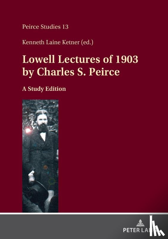 Peirce, Charles Sanders - Lowell Lectures of 1903 by Charles S. Peirce