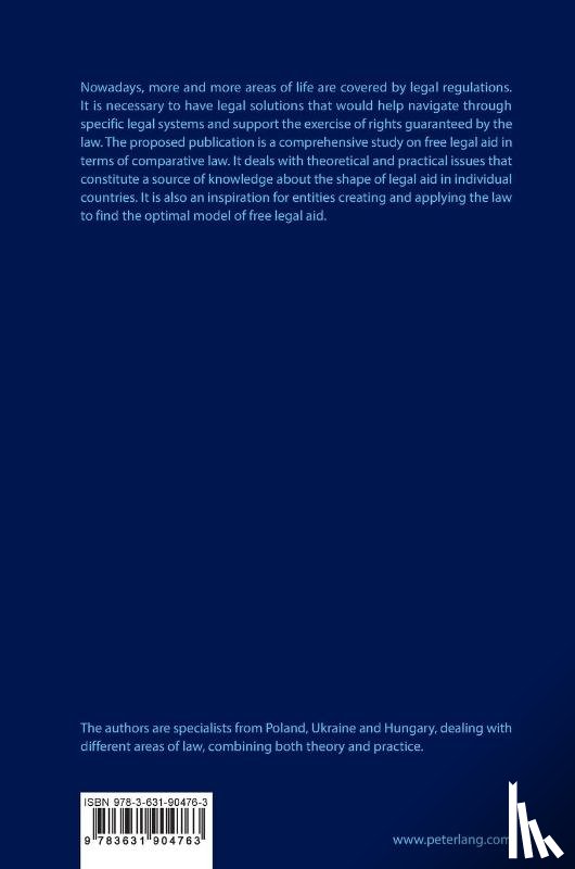  - Free Legal Aid, Theory, Legal Basis and Practice. European Standards