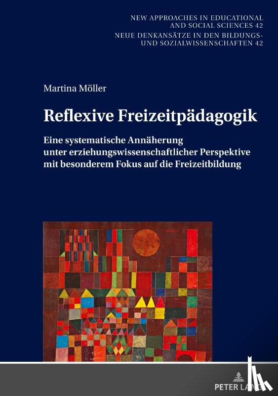 Moller, Martina - Reflexive Freizeitpaedagogik