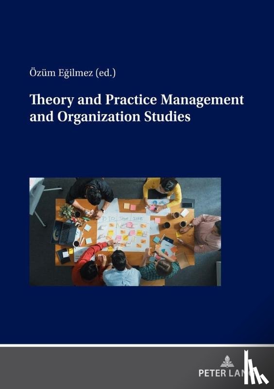  - Theory and Practice Management and Organization Studies
