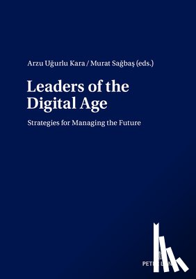  - Leaders of the Digital Age