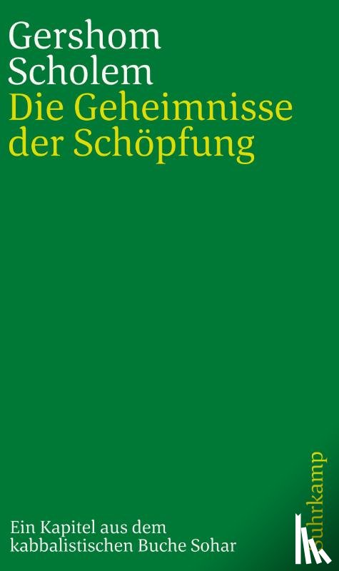 Scholem, Gershom - Die Geheimnisse der Schöpfung