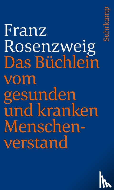 Rosenzweig, Franz - Das Büchlein vom gesunden und kranken Menschenverstand