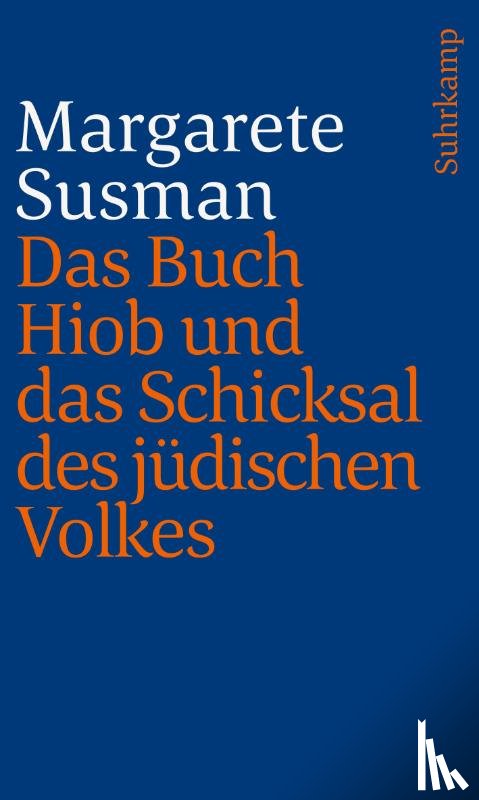 Susman, Margarete - Das Buch Hiob und das Schicksal des jüdischen Volkes