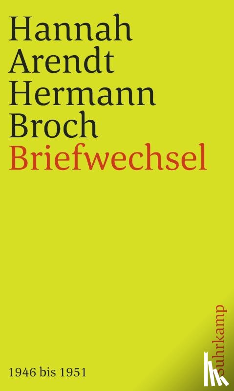 Arendt, Hannah, Broch, Hermann - Briefwechsel