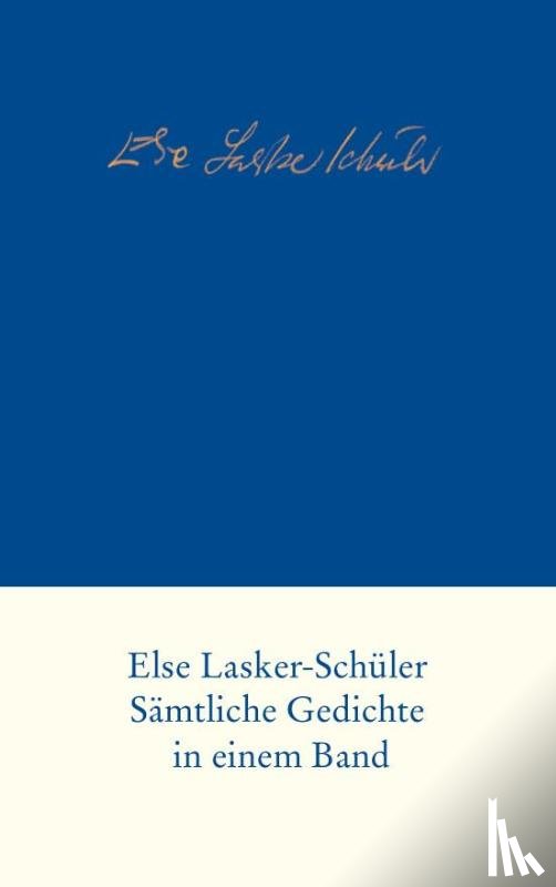 Lasker-Schüler, Else - Sämtliche Gedichte