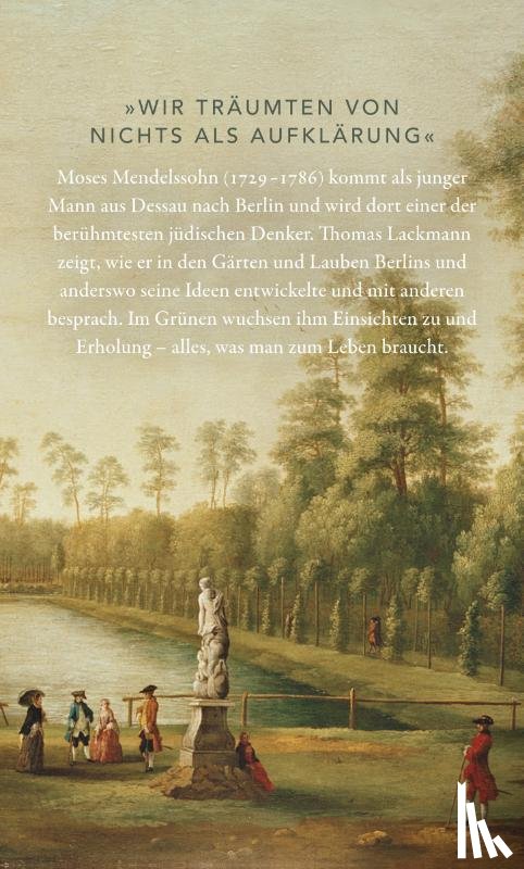 Lackmann, Thomas - Mendelssohns Gärten