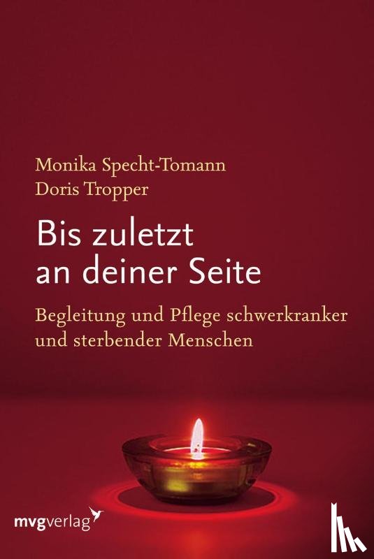 Specht-Tomann, Monika, Tropper, Doris - Bis zuletzt an deiner Seite
