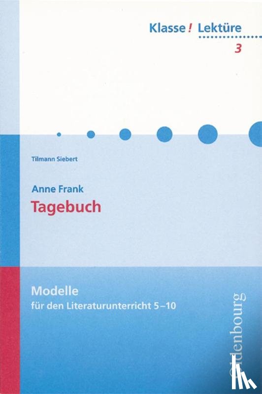 Siebert, Tilmann - Anne Frank: Tagebuch