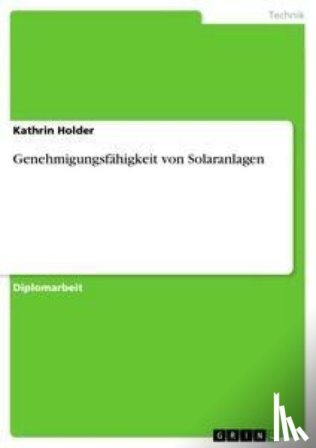 Holder, Kathrin - Genehmigungsfähigkeit von Solaranlagen