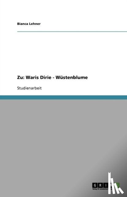 Bianca Lehner - Weibliche Genitalverstummelung (Fgm) Und Beschneidung