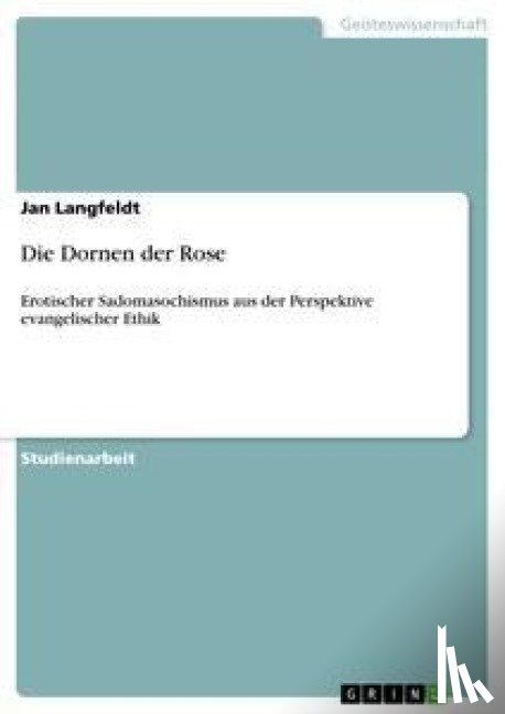Langfeldt, Jan - Die Dornen der Rose