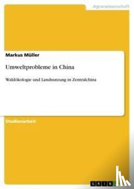 Müller, Markus - Umweltprobleme in China