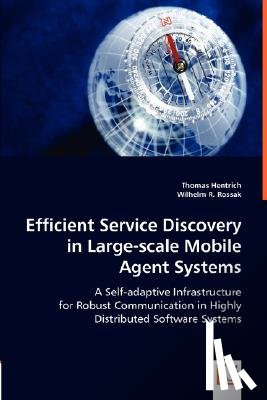 Hentrich, Thomas, Rossak, Wilhelm R - Efficient Service Discovery in Large-scale Mobile Agent Systems