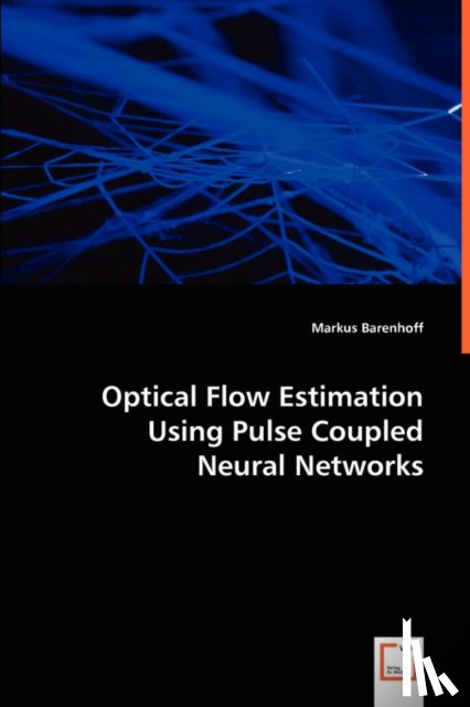 Barenhoff, Markus - Optical Flow Estimation Using Pulse Coupled Neural Networks