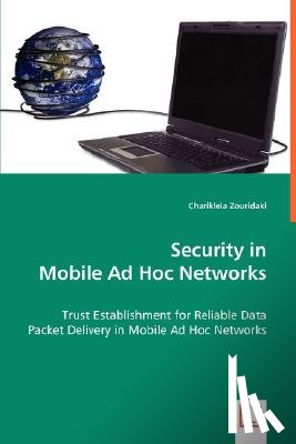 Zouridaki, Charikleia - Security in Mobile Ad-Hoc Networks