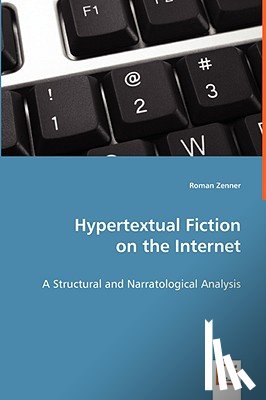 Zenner, Roman - Hypertextual Fiction on the Internet