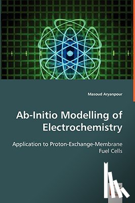 Aryanpour, Masoud - Ab-Initio Modelling of Electrochemistry