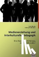 Peduto, Carlo, Wiedemann, Rodney - Medienerziehung und Interkulturelle Pädagogik