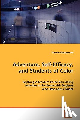 Maciejewski, Charles - Adventure, Self-Efficacy, and Students of Color
