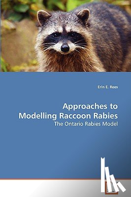 Rees, Erin E - Approaches to Modelling Raccoon Rabies