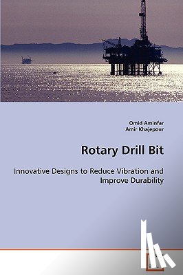 Aminfar, Omid, Khajepour, Amir (University of Waterloo Canada) - Rotary Drill Bit
