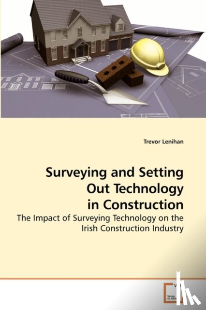 Lenihan, Trevor - Surveying and Setting Out Technology in Construction