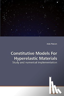 Pascon, Joao - Constitutive Models For Hyperelastic Materials