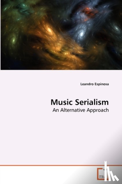 Espinosa, Leandro - Music Serialism