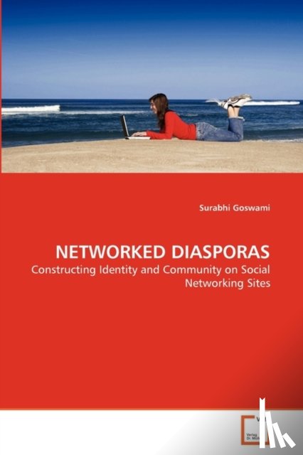 Goswami, Surabhi - Networked Diasporas