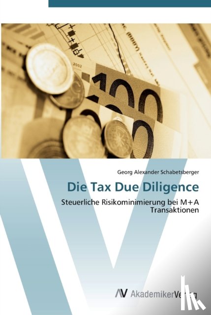 Schabetsberger, Georg Alexander - Die Tax Due Diligence