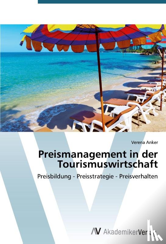 Anker, Verena - Preismanagement in der Tourismuswirtschaft